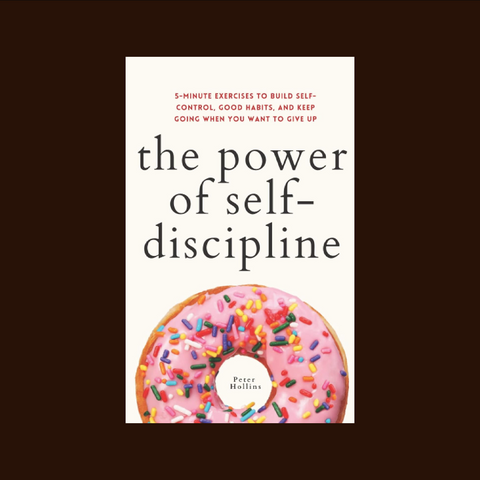 The Power of Self-Discipline