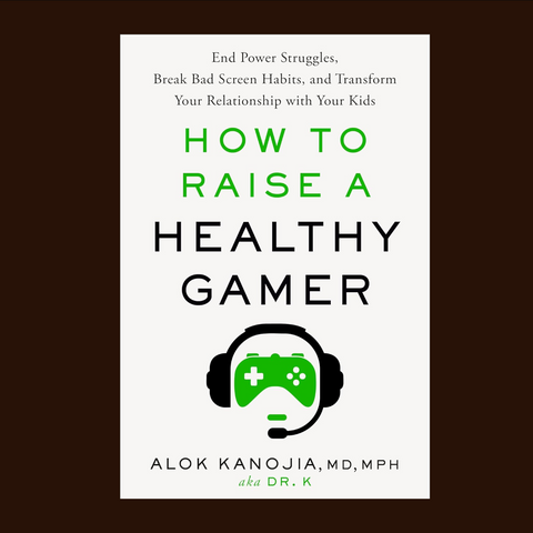 How to Raise a Healthy Gamer