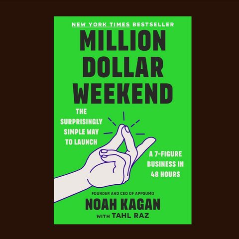 Million Dollar Weekend: The Surprisingly Simple Way to Launch a 7-Figure Business in 48 Hours